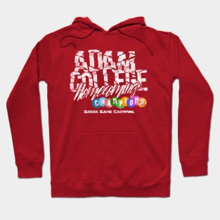 Adams College Homecoming Champions Hoodie